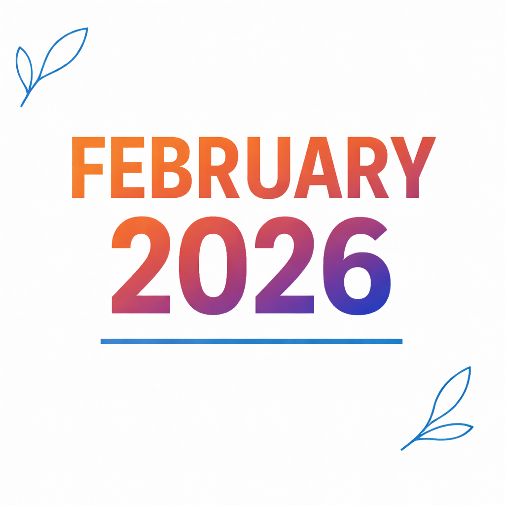 Colorful 'February 2026' text on a white background with leaf designs.